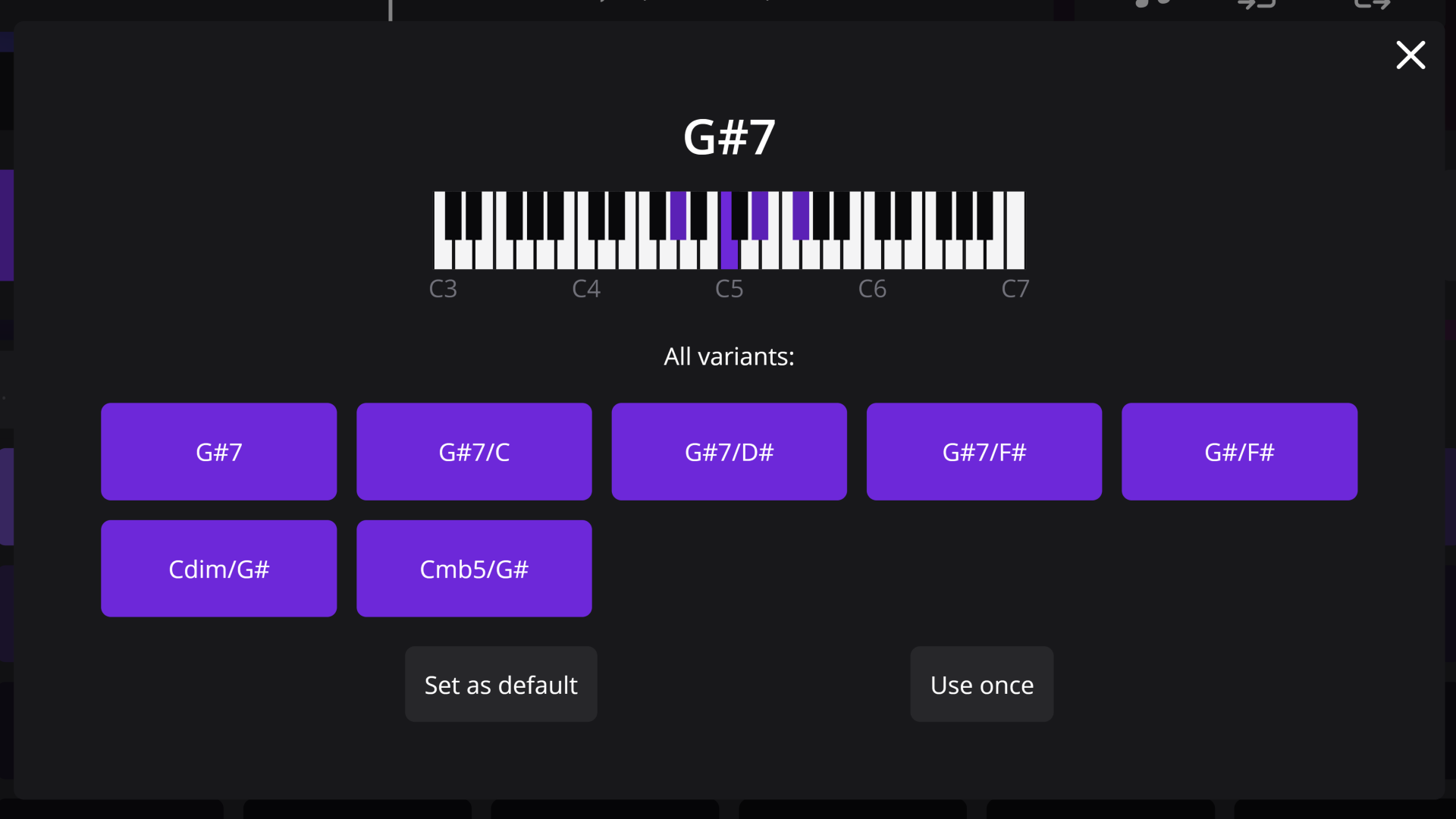 UI modal displaying chord variants for G#7. The top section shows a piano keyboard with the G#7 chord highlighted in purple across the C4 to C5 range. Below, six chord variant buttons are available: G#7, G#7/C, G#7/D#, G#7/F#, Cdim/G#, and Cmb5/G#. There are two action buttons at the bottom: 'Set as default' and 'Use once.' A close button is visible in the top-right corner.